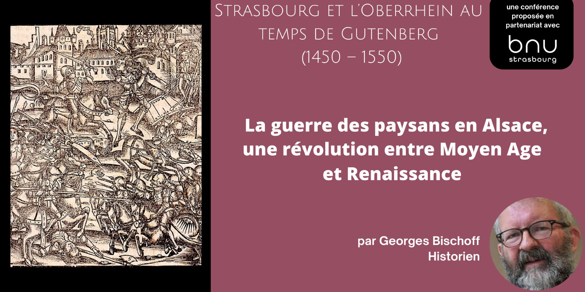 Image représentant la conférence  La guerre des paysans en Alsace, une révolution entre Moyen Age et Renaissance