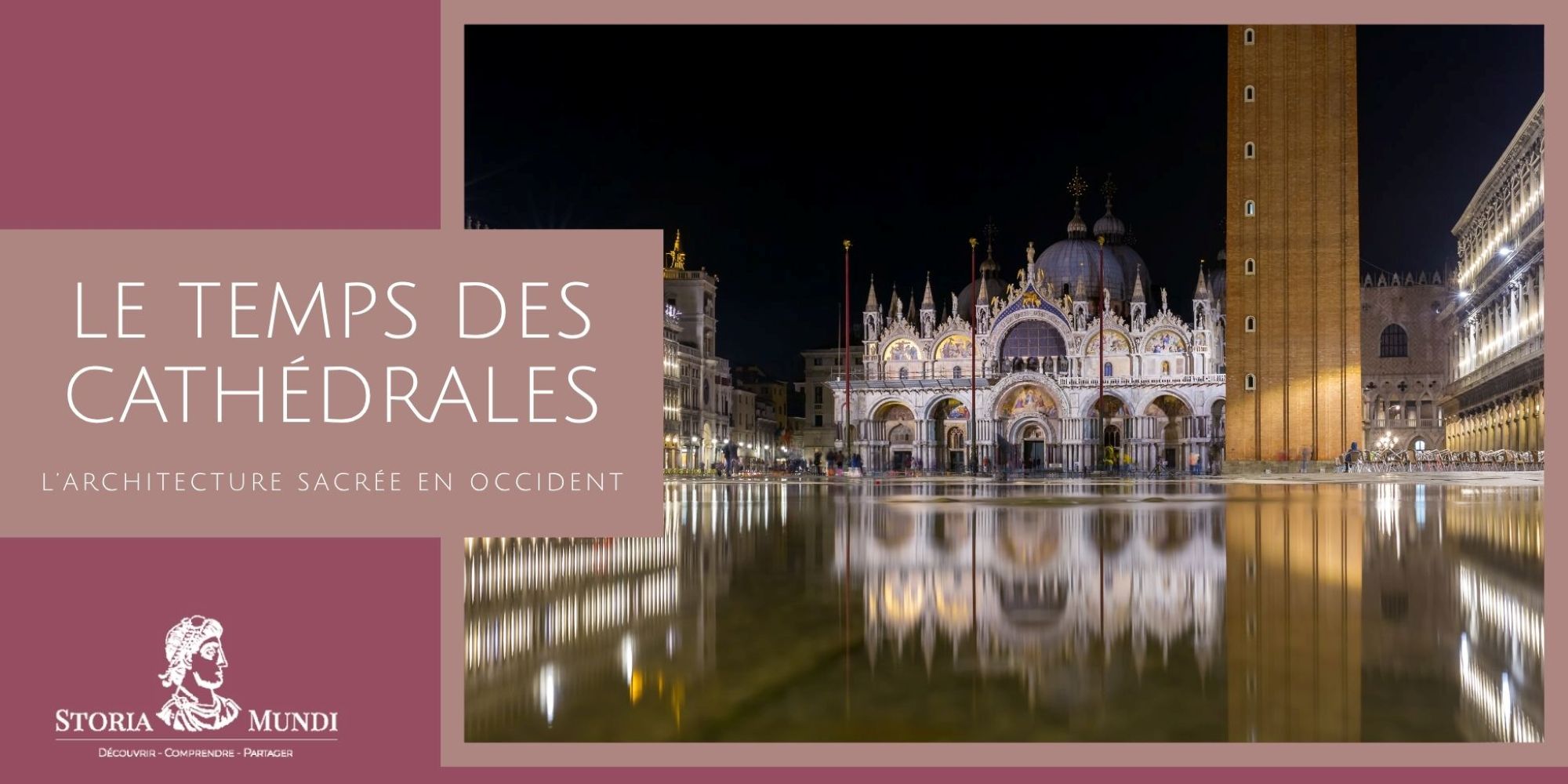 Image représentant la conférence  Venise et la synthèse orientale : Saint-Marc et la lumière de la lagune